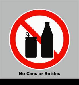 No Cans or Bottles
