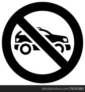 No cars and vehicles forbidden sign, modern round sticker. No cars and vehicles forbidden sign, modern round sticker, vector illustration for your design