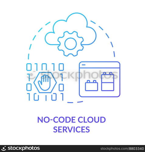 No-code cloud services blue gradient concept icon. Data storage. Cloud computing trends. Digital platforms abstract idea thin line illustration. Isolated outline drawing. Myriad Pro-Bold font used. No-code cloud services blue gradient concept icon