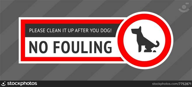 No dog fouling sign, modern sticker for print. No fouling sign, modern sticker for city design