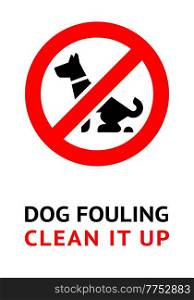 No dog fouling sign, modern trendy label for city. No dog fouling sign, modern trendy banner