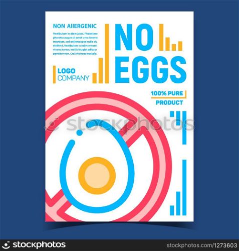 No Eggs Meal Creative Advertising Poster Vector. Non-allergenic Sliced Eggs Crossed Out Mark. Dietetic Pure Product Nutrition Concept Template Color Illustration. No Eggs Meal Creative Advertising Poster Vector