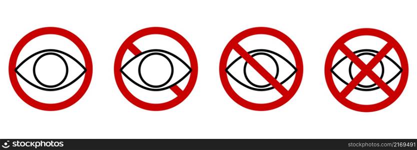 No eye icon set. Red circle. Prohibited symbols. Private icon. Password element. Vector illustration. Stock image. EPS 10.. No eye icon set. Red circle. Prohibited symbols. Private icon. Password element. Vector illustration. Stock image.