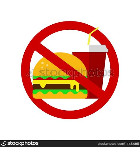 No fastfood sign. prohibited hamburger and cola. Proper nutrition, food healthcare. unhealthy products, icon, logo of NO fast food for web. vector eps10. No fastfood sign. prohibited hamburger and cola. Proper nutrition, food healthcare. unhealthy products, icon, logo of NO fast food for web. vector