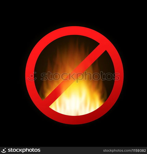 No fire. No open flame sign on black background. No fire. No open flame sign on black background.