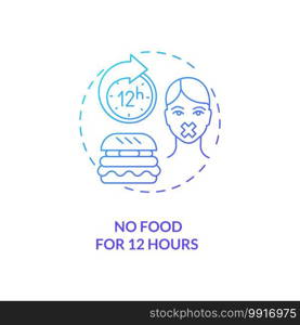 No food for 12 hours concept icon. Blood test tip idea thin line illustration. Fasting. Avoiding beverages. Voluntary avoidance. Doctor recommendation. Vector isolated outline RGB color drawing. No food for 12 hours concept icon