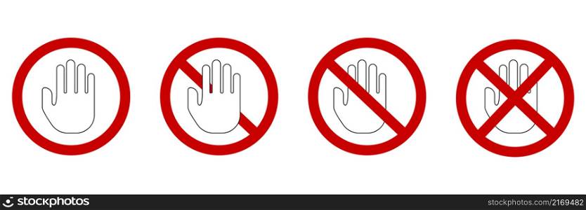 No hand icons. Stop touch. Outline symbol. Red circle. Prohibited information sign. Vector illustration. Stock image. EPS 10.. No hand icons. Stop touch. Outline symbol. Red circle. Prohibited information sign. Vector illustration. Stock image.