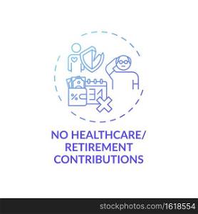 No healthcare and retirement contributions concept icon. Online english teaching challenges. Students getting help idea thin line illustration. Vector isolated outline RGB color drawing. No healthcare and retirement contributions concept icon