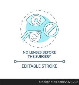 No lenses before the surgery blue concept icon. Doctor prescription and warning before surgery abstract idea thin line illustration. Vector isolated outline color drawing. Editable stroke. No lenses before the surgery blue concept icon