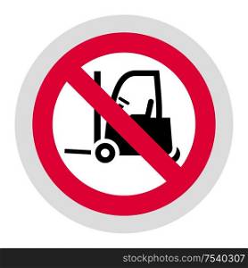 No loader forbidden sign, modern round sticker, vector illustration for your design. Forbidden sign, modern round sticker