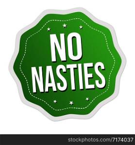 No nasties label or sticker on white background, vector illustration