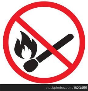 No open flame sign on white background. Forbidden sign with burning matchstick. no fire symbol. flat style.