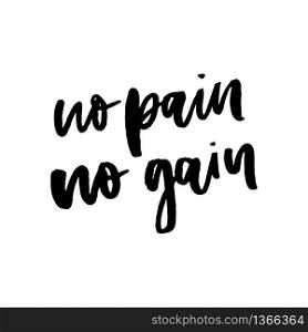 No pain no gain dumbbell vector slogan. No pain no gain dumbbell vector slogan.