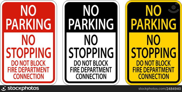 No Parking Do Not Block Fire Department Connection Sign