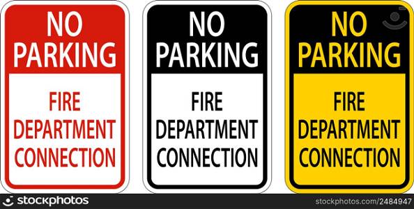 No Parking,Fire Department Connection Sign On White Background