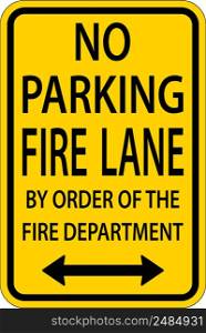 No Parking Fire Lane Double Arrow Sign On White Background