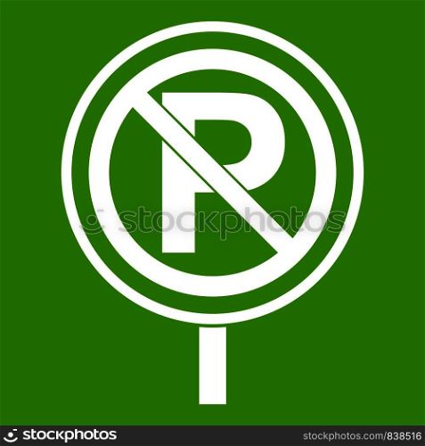 No parking sign icon white isolated on green background. Vector illustration. No parking sign icon green