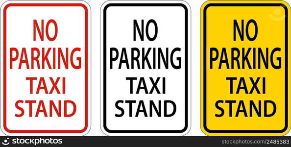 No Parking Taxi Stand Sign On White Background