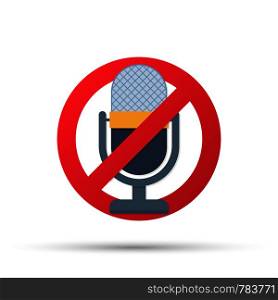 No recording sign. No microphone sign on white background. Vector stock illustration.