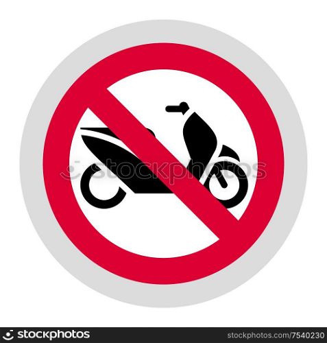 No scooter forbidden sign, modern round sticker. Forbidden sign, modern round sticker