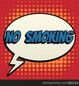 No smoking comic book bubble text retro style
