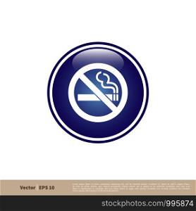 No Smoking Signage Icon Vector Logo Template Illustration Design. Vector EPS 10.