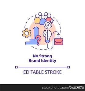 No strong brand identity concept icon. Problem faced by business abstract idea thin line illustration. Weak brand promise. Isolated outline drawing. Editable stroke. Arial, Myriad Pro-Bold fonts used. No strong brand identity concept icon