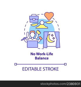 No work life balance concept icon. Overworking. Sign of toxic workplace abstract idea thin line illustration. Isolated outline drawing. Editable stroke. Arial, Myriad Pro-Bold fonts used. No work life balance concept icon