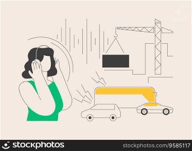 Noise pollution abstract concept vector illustration. Sound pollution, noise contamination from construction, urban problem, stress cause, ear protection, hearing problem abstract metaphor.. Noise pollution abstract concept vector illustration.