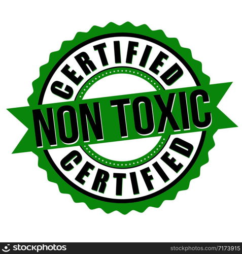 Non toxic certified label or sticker on white background, vector illustration
