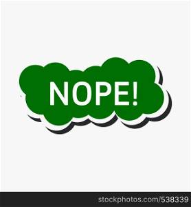 Nope in a green cloud icon in simple style on a white background. Nope in a green cloud icon, simple style