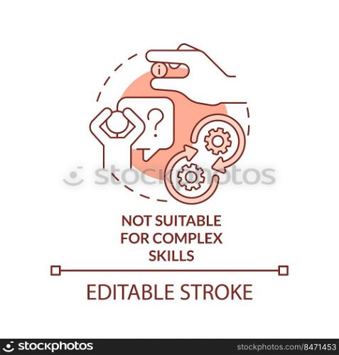 Not suitable for complex skills terracotta concept icon. Microlearning cons abstract idea thin line illustration. Isolated outline drawing. Editable stroke. Arial, Myriad Pro-Bold fonts used. Not suitable for complex skills terracotta concept icon