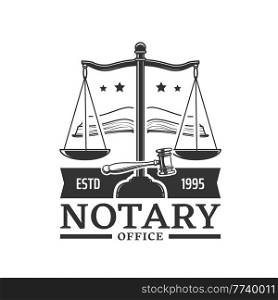 Notary service and attorney office icon. Lawyer agency, notary firm monochrome vector st&, retro emblem and icon with scales of justice, judge gavel or mallet, opened bible book. Notary service and attorney office retro icon