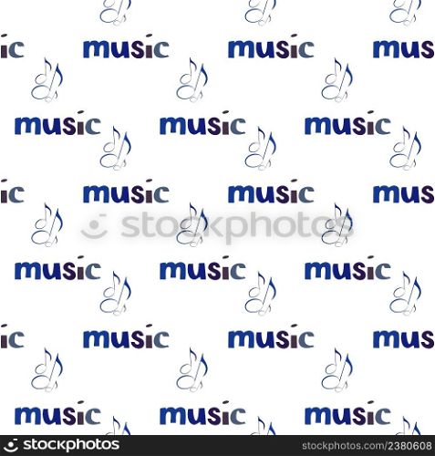 Notes and the inscription Music on a white background. Abstract Music Seamless Pattern . Vector Illustration. EPS10