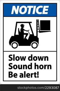 Notice 2-Way Slow Down Sound Horn Sign On White Background