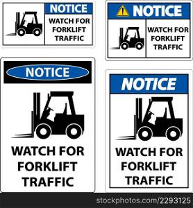 Notice 2-Way Watch For Forklift Traffic Sign On White Background
