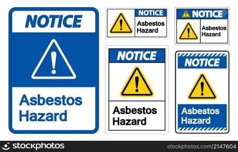Notice Asbestos Hazard Symbol Sign On White Background