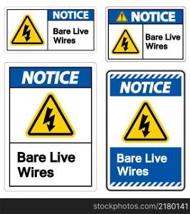 Notice Bare live Wires Sign On White Background