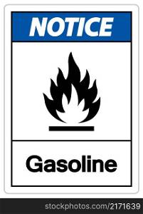Notice Gasoline Symbol Sign On White Background