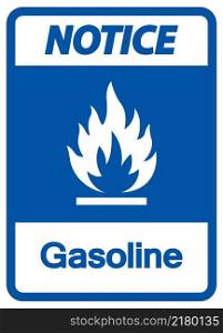 Notice Gasoline Symbol Sign On White Background