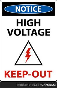 Notice High Voltage Keep Out Sign On White Background