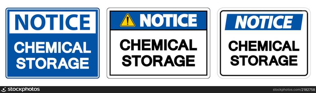 Notice Label Chemical Storage Sign On White Background
