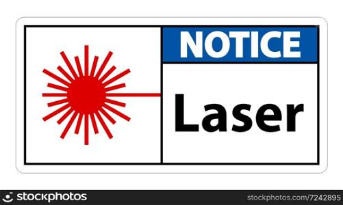Notice Laser Symbol Sign Symbol Sign Isolate on transparent Background,Vector Illustration