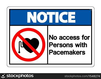 Notice No Access For Persons With Pacemaker Symbol Sign Isolate On White Background,Vector Illustration
