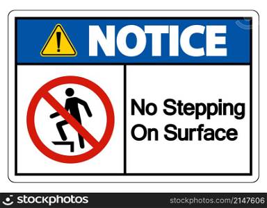 Notice No Stepping On Surface Symbol Sign
