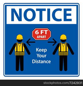 Notice Social Distancing Construction Sign Isolate On White Background,Vector Illustration EPS.10