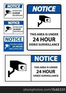 Notice this Area Is Under 24 hour Video Surveillance Symbol Sign Isolated on White Background,Vector Illustration