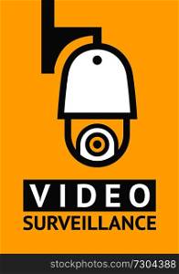Notice Video Surveillance symbol, sticker. Vector illustration for print.. Notice Video cctv symbol sticker for print.