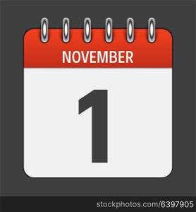 November 1 Calendar Daily Icon. Vector Illustration Emblem. Element of Design for Decoration Office Documents and Applications. Logo of Day, Date, Month and Holiday. EPS10. November 1 Calendar Daily Icon. Vector Illustration Emblem. Ele