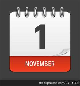 November 1 Calendar Daily Icon. Vector Illustration Emblem. Element of Design for Decoration Office Documents and Applications. Logo of Day, Date, Month and Holiday. EPS10. November 1 Calendar Daily Icon. Vector Illustration Emblem. Element of Design for Decoration Office Documents and Applications. Logo of Day, Date, Month and Holiday